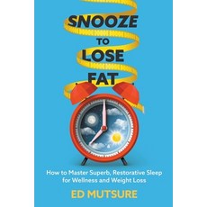 (英文圖書) Snooze to Lose Fat 平裝版, Balanced Body Blueprint, 英文