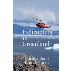 (英文圖書) Helicopters in Greenland 平裝版, Missys Clan, 英文