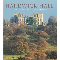 Hardwick Hall: A Great Old Castle of Romance 精裝版, Paul Mellon Centre, 英文