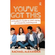 (英文圖書) You've Got This: A Student's Guide to Well-being at University and Beyond 精裝版, Routledge, 英文
