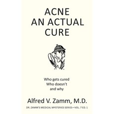 (英文圖書) Acne: An Actual Cure 平裝版, Independently Published, 英文