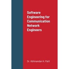 Software Engineering for Communication Network Engineers 平裝版, Lulu.com, 英文