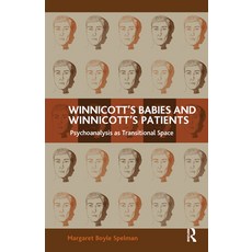 (英文圖書) Winnicott's Babies and Winnicott's Patients: Psychoanalysis as Transitional Space 精裝版, Routledge, 英文