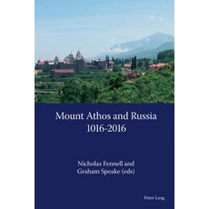 Mount Athos and Russia: 1016-2016 平裝版, Peter Lang UK, 英文