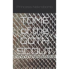 (英文圖書) TOME of the GOTH SCOUT 平裝版, Independently Published, 英文
