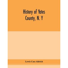 (英文圖書) History of Yates county N. Y 平裝版, Alpha Edition, 英文