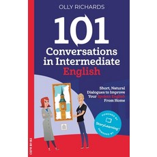 101 Conversations in Intermediate English 平裝版, Olly Richards Publishing Ltd, 英文