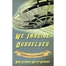 (英文圖書)We Imagine Ourselves: A Workman Classic Schoolbook 平裝版, P.D. Workman, 英文