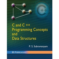 (英文圖書) C and C++ programming concepts and Data structures 精裝版, BS Publications, 英文