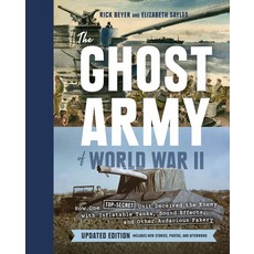 (英文圖書) The Ghost Army of World War II: How One Top-Secret Unit Deceived the Enemy with Inflatable Ta... 精裝版, Princeton Architectural Press, 英文