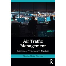 (英文圖書) Air Traffic Management: Principles Performance Markets 平裝版, Routledge, 英文