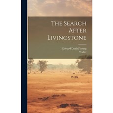 (英文圖書) The Search After Livingstone 精裝版, Legare Street Press, 英文
