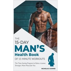 The 15-Day Men's Health Book of 15-Minute Workouts: The Time-Saving Program to Raise a Leaner Stron... 精裝版, Endurance University, 英文