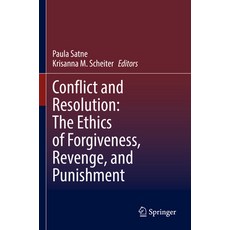 (英文圖書) Conflict and Resolution: The Ethics of Forgiveness Revenge and Punishment 平裝版, Springer, 英文