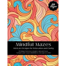 (英文圖書) Mindful Mazes: Intricate Designs for Relaxation and Clarity 平裝版, Independently Published, 英文