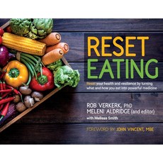 (英文圖書) Reset Eating: Reset your health and resilience by turning what and how you eat into powerful ... 平裝版, Troubador Publishing, 英文