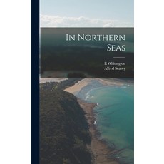 (英文圖書) In Northern Seas 精裝版, Legare Street Press, 英文