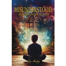 (英文圖書) Misunderstood: Healing Jason Sutter 平裝版, Crosswords Noble House, 英文