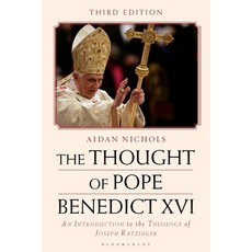 (英文圖書) The Thought of Pope Benedict XVI: An Introduction to the Theology of Joseph Ratzinger 精裝版, Bloomsbury Academic, 英文