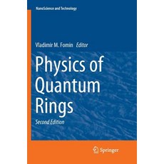 (英文圖書) Physics of Quantum Rings 平裝版, Springer, 英文
