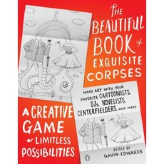 The Beautiful Book of Exquisite Corpses: A Creative Game of Limitless Possibilities 平裝版, Penguin Group, 英文