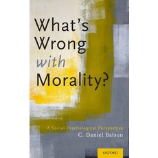 (英文圖書) What's Wrong with Morality?: A Social-Psychological Perspective 精裝版, Oxford University Press, 英文