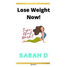 (英文圖書) Lose Weight Now!: These tips really work! 平裝版, Pencil (One Point Six Techn..., 英文