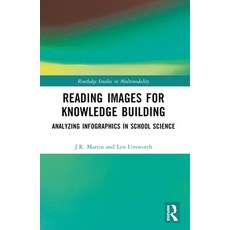 (英文圖書) Reading Images for Knowledge Building: Analyzing Infographics in School Science 平裝版, Routledge, 英文