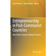 (英文圖書) Entrepreneurship in Post-Communist Countries: New Drivers Towards a Market Economy 精裝版, Springer, 英文