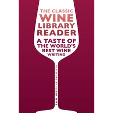 (英文圖書) The Classic Wine Library Reader: A Taste of the World's Best Wine Writing 精裝版, Academie Du Vin Library Ltd, 英文