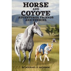 (英文圖書)Horse and Coyote: Adventures friends and enemies 平裝版, Michael, 英文