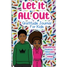 (英文圖書) Let It All Out: A Gratitude Journal For Kids 平裝版, Lulu.com, 英文