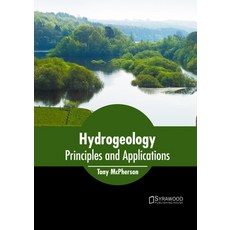(英文圖書) Hydrogeology: Principles and Applications 精裝版, Syrawood Publishing House, 英文