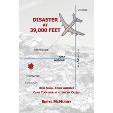 (英文圖書) Disaster at 39 000 Feet: How Small-Town America Came Together at a Time of Crisis 平裝版, Meadowlark, 英文