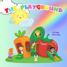 (英文圖書)The Playground. Perfect For Ages 3-7 平裝版, Saffia Abdul-Haqq, 英文
