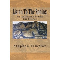 (英文圖書) Listen To The Sphinx: An Ipsissimus Breaking The Silence 平裝版, Ivory Lady Publishing, 英文