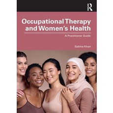 (英文圖書) Occupational Therapy and Women's Health: A Practitioner Guide 平裝版, Routledge, 英文