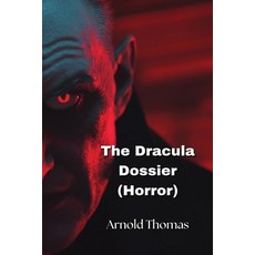 (英文圖書) The Dracula Dossier (Horror) 平裝版, Arnold Thomas, 英文