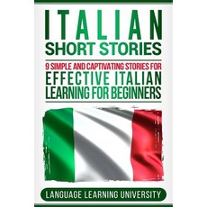 (英文圖書) Italian Short Stories: 9 Simple and Captivating Stories for Effective Italian Learning for Be... 平裝版, Createspace Independent Pub..., 英文