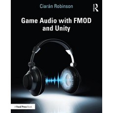 (英文圖書) Game Audio with FMOD and Unity 平裝版, Routledge, 英文