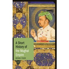 (英文圖書) A Short History of the Mughal Empire 平裝版, Bloomsbury Academic, 英文