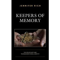 Keepers of Memory: The Holocaust and Transgenerational Identity 平裝版, Lexington Books, 英文