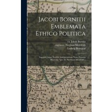 (英文圖書) Jacobi Bornitii Emblemata Ethico Politica: Ingenuâ Atque Eruditâ Interpretatione ... 精裝版, Legare Street Press, 英文