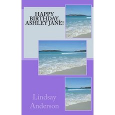 (英文圖書)Happy Birthday Ashley Jane! 平裝版, Createspace Independent Pub..., 英文