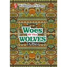 (英文圖書) Woes of the Wolves: A play 平裝版, Purple Letters Publishers, 英文
