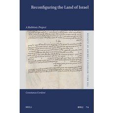 (英文圖書) Reconfiguring the Land of Israel: A Rabbinic Project 精裝版, Brill, 英文