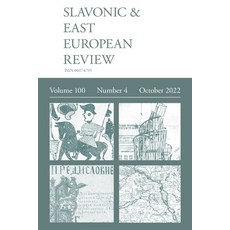 (英文圖書) Slavonic & East European Review (100: 4) October 2022 平裝版, Modern Humanities Research ..., 英文