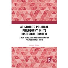 (英文圖書) Aristotle's Political Philosophy in its Historical Context: A New Translation and Commentary ... 平裝版, Routledge, 英文