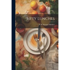 (英文圖書) Fifty Lunches 平裝版, Legare Street Press, 英文