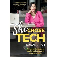 (英文圖書) She Chose TECH: The essential guide to inspire and empower women in tech 平裝版, Panoma Press, 英文